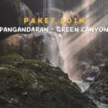 Paket 2D1N Green Canyon