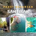 Paket Seharian Santirah